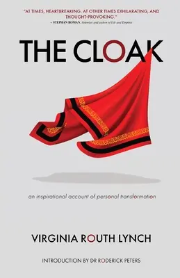 El manto: Un relato inspirador de transformación personal - The Cloak: An inspirational account of personal transformation