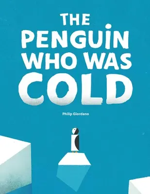 El pingüino que tenía frío - The Penguin Who Was Cold