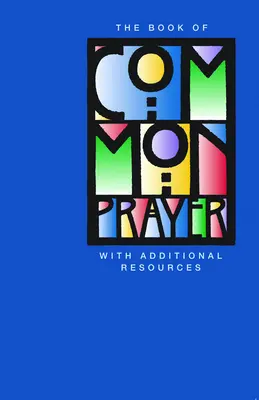 El Libro de Oración Común para Jóvenes: Con recursos adicionales - The Book of Common Prayer for Youth: With Additional Resources