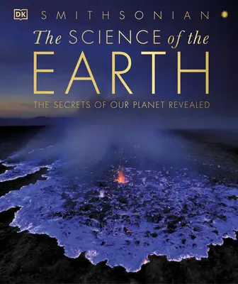 La ciencia de la Tierra: Los secretos de nuestro planeta al descubierto - The Science of the Earth: The Secrets of Our Planet Revealed