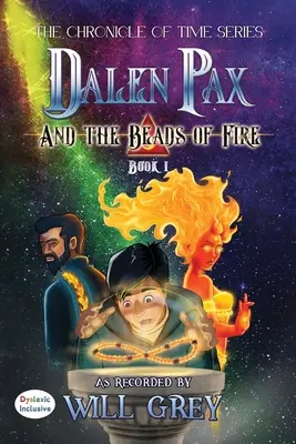 Dalen Pax y las cuentas de fuego - Dalen Pax and the Beads of Fire