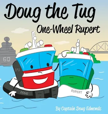 Doug el Remolcador: Una Rueda Rupert - Doug the Tug: One Wheel Rupert