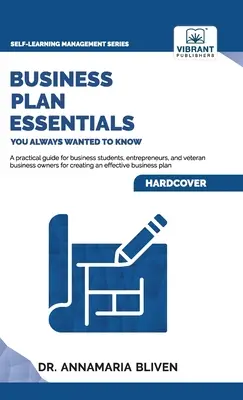 Lo esencial del plan de negocios que siempre quiso saber - Business Plan Essentials You Always Wanted To Know