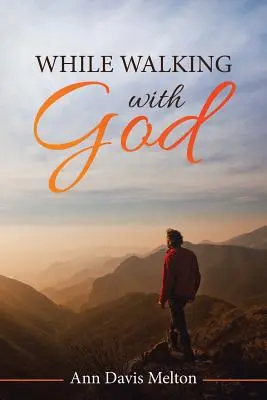 Caminando con Dios - While Walking with God