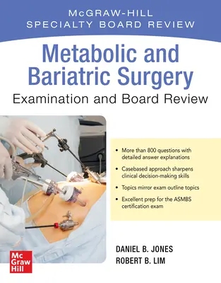Examen y revisión de la junta de cirugía metabólica y bariátrica - Metabolic and Bariatric Surgery Exam and Board Review