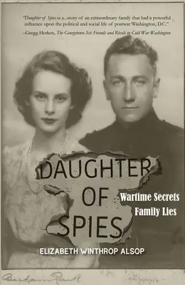 Hija de espías: Secretos de guerra, mentiras de familia - Daughter of Spies: Wartime Secrets, Family Lies