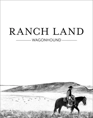 Ranchland: Wagonhound