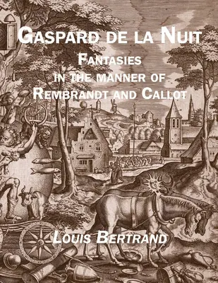 Gaspard de la Nuit: Fantasías a la manera de Rembrandt y Callot - Gaspard de la Nuit: Fantasies in the Manner of Rembrandt and Callot