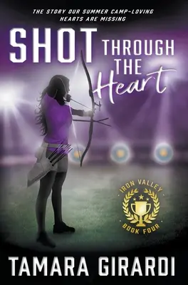 Shot Through The Heart: Una novela deportiva contemporánea para jóvenes - Shot Through The Heart: A YA Contemporary Sports Novel
