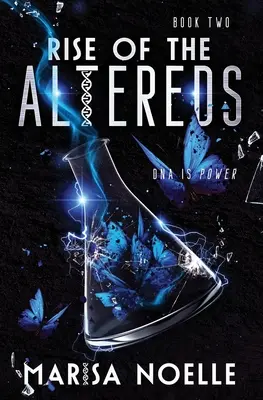 El ascenso de los Altereds: Los Injustos, libro 2 - The Rise of the Altereds: The Unadjusteds book 2