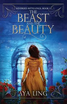 La bestia y la belleza - The Beast and the Beauty