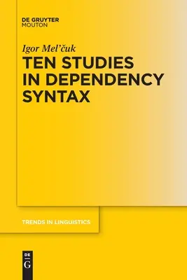 Diez estudios sobre sintaxis dependiente - Ten Studies in Dependency Syntax