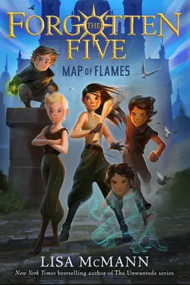 Mapa de llamas (Los Cinco Olvidados, Libro 1) - Map of Flames (the Forgotten Five, Book 1)