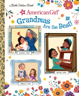 Las abuelas son las mejores (American Girl) - Grandmas Are the Best! (American Girl)