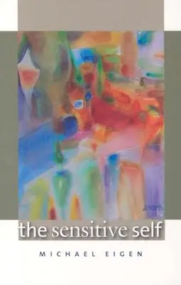 El yo sensible - The Sensitive Self