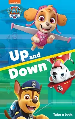 Libro para mirar La Patrulla Canina Arriba y Abajo - Take-A-Look Book Paw Patrol Up and Down