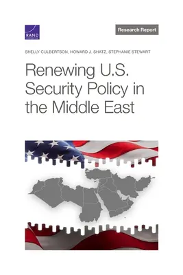 La renovación de la política de seguridad de Estados Unidos en Oriente Próximo - Renewing U.S. Security Policy in the Middle East