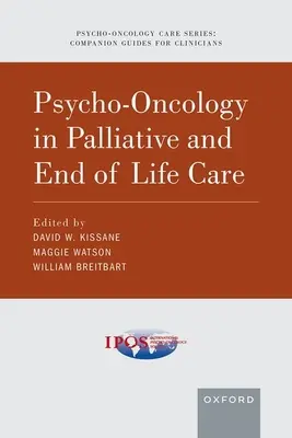 Psicooncología en cuidados paliativos y al final de la vida - Psycho-Oncology in Palliative and End of Life Care