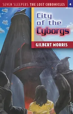 La ciudad de los ciborgs: Volumen 4 - The City of the Cyborgs: Volume 4