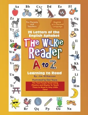 El lector Wilkie: El alfabeto inglés de la A a la Z - The Wilkie Reader: The English Alphabet from A to Z