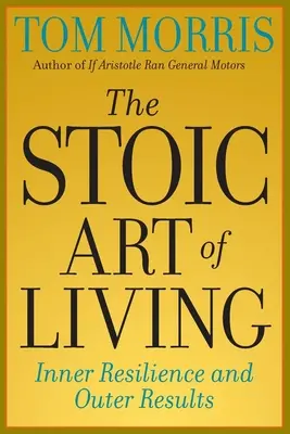 El arte estoico de vivir: Resistencia interior y resultados exteriores - The Stoic Art of Living: Inner Resilience and Outer Results