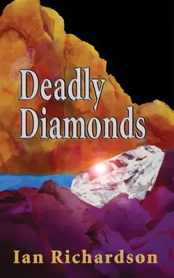 Diamantes mortales - Deadly Diamonds