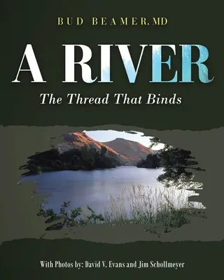 Un río: El hilo que une - A River: The Thread That Binds