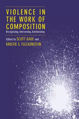 La violencia en el trabajo de composición: Reconocer, intervenir, mejorar - Violence in the Work of Composition: Recognizing, Intervening, Ameliorating