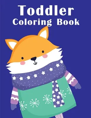 Libro para colorear para niños pequeños: libros para colorear para niños y niñas con animales lindos, relajantes páginas para colorear - Toddler Coloring Book: coloring books for boys and girls with cute animals, relaxing colouring Pages