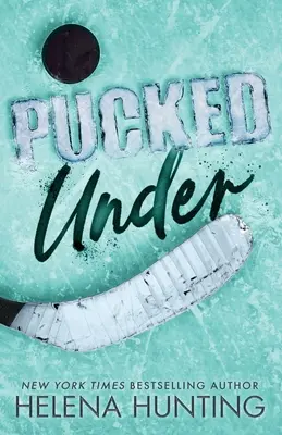 Pucked Under (Edición especial en rústica) - Pucked Under (Special Edition Paperback)