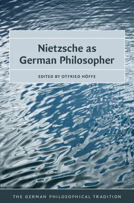 Nietzsche como filósofo alemán - Nietzsche as German Philosopher