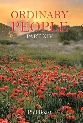 Gente corriente: Parte Xiv - Ordinary People: Part Xiv