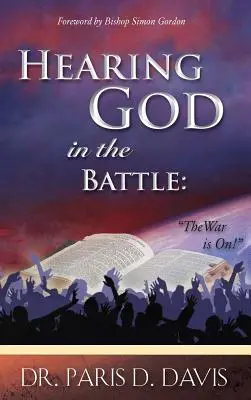 Escuchar a Dios en la batalla - Hearing God in Battle