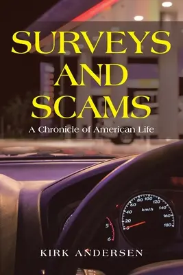 Encuestas y estafas: Crónica de la vida americana - Surveys and Scams: A Chronicle of American Life