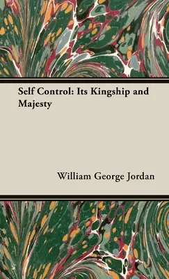 El autocontrol: Su realeza y majestad - Self Control: Its Kingship and Majesty