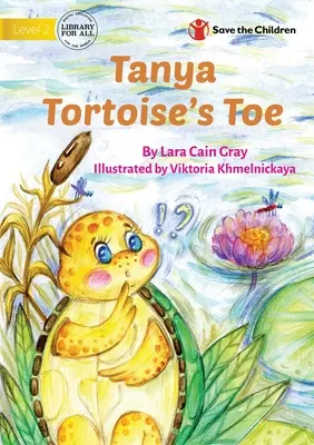 Tanya Dedo Del Pie De Tortuga - Tanya Tortoise's Toe