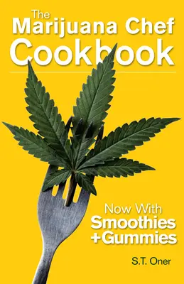 El Libro de Cocina del Chef de la Marihuana - The Marijuana Chef Cookbook