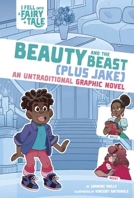 La Bella y la Bestia (y Jake): Una novela gráfica no tradicional - Beauty and the Beast (Plus Jake): An Untraditional Graphic Novel