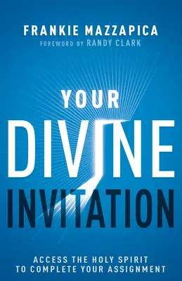 Tu invitación divina: Acceda al Espíritu Santo para completar su tarea - Your Divine Invitation: Access the Holy Spirit to Complete Your Assignment