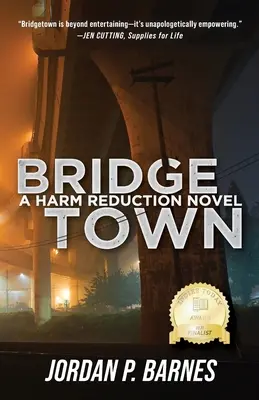 Bridgetown: Una novela de reducción de daños - Bridgetown: A Harm Reduction Novel