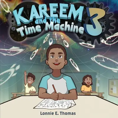 Kareem y la máquina del tiempo 3 - Kareem and the Time Machine 3