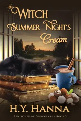 Bruja Crema de Noche de Verano (LARGE PRINT): Los misterios de Chocolate - Libro 3 - Witch Summer Night's Cream (LARGE PRINT): Bewitched By Chocolate Mysteries - Book 3