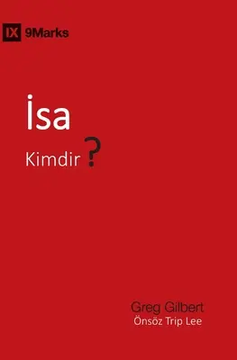 İsa Kimdir? (¿Quién es Jesús?) (Turco) - İsa Kimdir? (Who Is Jesus?) (Turkish)