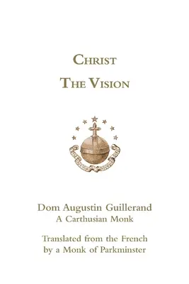 Cristo, la visión - Christ the Vision