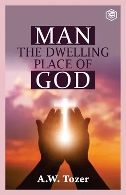 El hombre, morada de Dios - Man The Dwelling Place of God