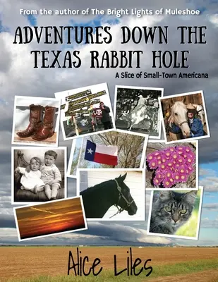 Aventuras en la madriguera de Texas - Adventures Down the Texas Rabbit Hole