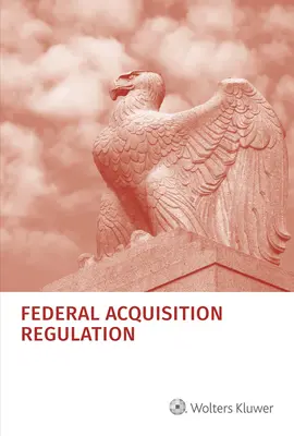 Reglamento Federal de Adquisiciones (Far): A partir del 1 de julio de 2022 - Federal Acquisition Regulation (Far): As of July 1, 2022