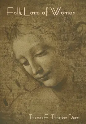 Folclore femenino - Folk-Lore of Women