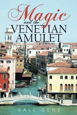 La magia y el amuleto veneciano - Magic and the Venetian Amulet