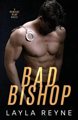 Bad Bishop: Una novela de Perfect Play - Bad Bishop: A Perfect Play Novel